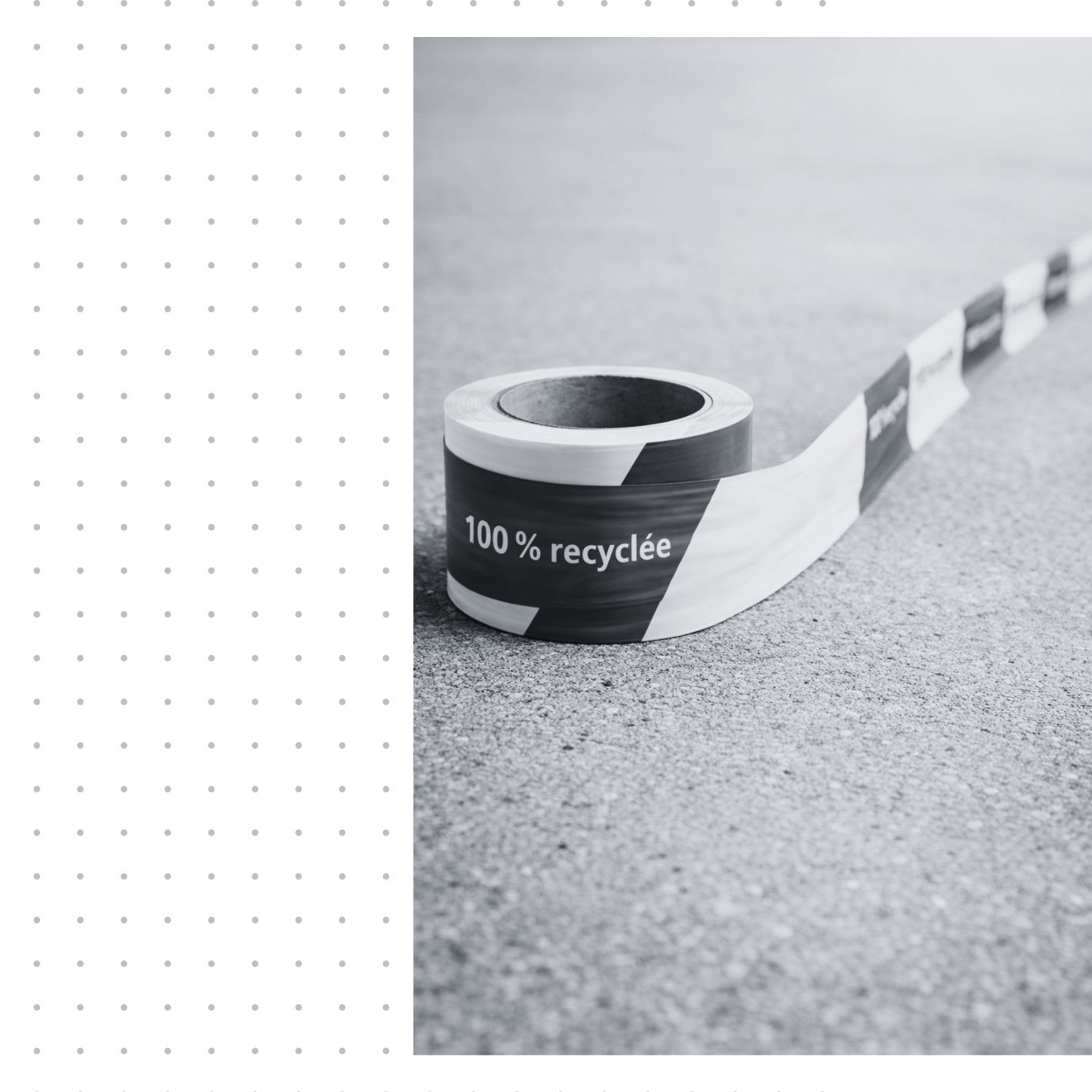 Rubalise 100% recyclée